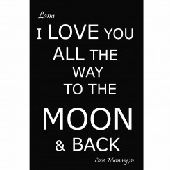 I love you all the way to the moon and back - 8x12 inch (file only)